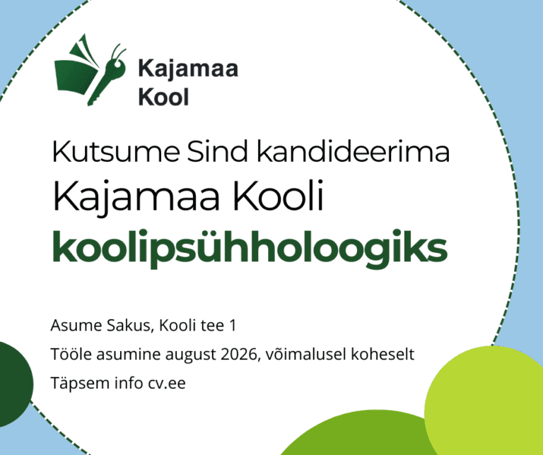 Kutsume Sind kandideerima Kajamaa Kooli koolipsühholoogiks 